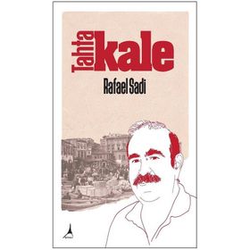 Tahtakale - Rafael Sadi