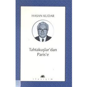 TAHTAKUŞLAR´DAN PARIS´E - HASAN KUDAR