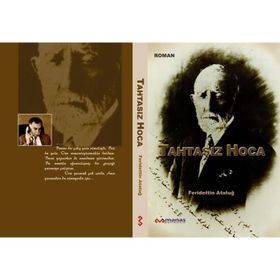 TAHTASIZ HOCA - FERIDETTIN ATATUĞ