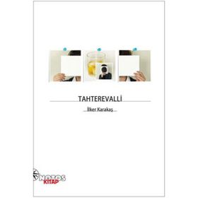 TAHTEREVALLI - İLKER KARAKAŞ