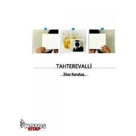 TAHTEREVALLI - İLKER KARAKAŞ