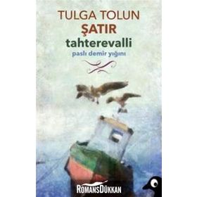 Tahterevalli - Tulga Tolun Şatır