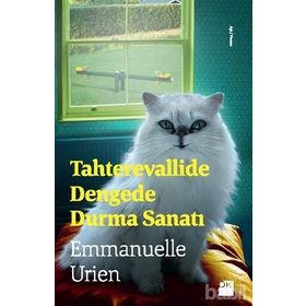 Tahterevallide Dengede Durma Sanatı - Emmanuelle Urien