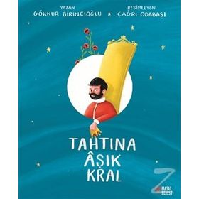 Tahtına Aşık Kral - Göknur Birincioğlu