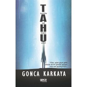 Tahu - Gonca Karkaya