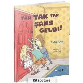 Tak Tak Tak Şans Geldi! - Aytül Akal