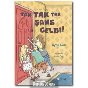 Tak Tak Tak Şans Geldi! - Aytül Akal