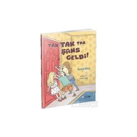 Tak Tak Tak Şans Geldi! - Aytül Akal