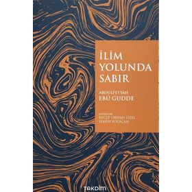 Takdim Yayınları İlim Yolunda Sabır