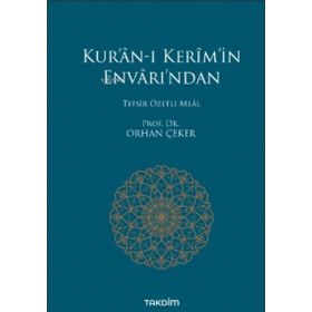 Takdim Yayınları Kur’an-ı Kerim’in Envarı’ndan - Tefsir Özetli Meal