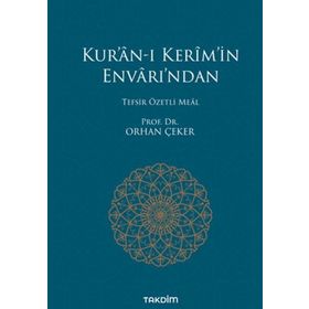 Takdim Yayınları Kur’an-ı Kerim’in Envarı’ndan - Tefsir Özetli Meal