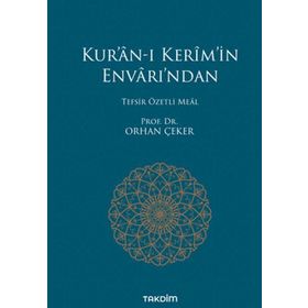 Takdim Yayınları Kur’an-ı Kerim’in Envarı’ndan - Tefsir Özetli Meal