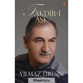 Takdir-i Aşk - Yılmaz Üresin