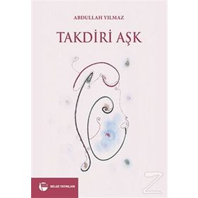 Takdiri Aşk - Abdullah Yıldız