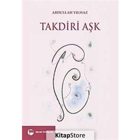 Takdiri Aşk - Abdullah Yıldız