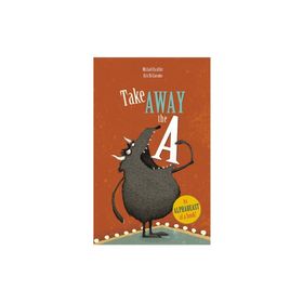 Take Away The A - Andersen Press