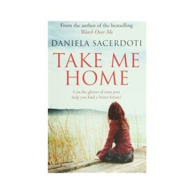 Take Me Home - Daniela Sacerdoti