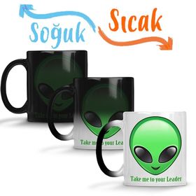 Take Me To Your Leader Alien Uzaylı Sihirli Porselen Kupa