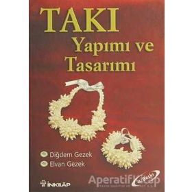 Takı Yapımı ve Tasarımı - Diğdem Gezek Elvan Gezek