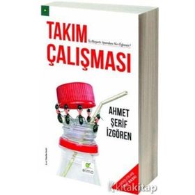 Takım Çalışması - Ahmet Şerif İzgören