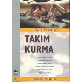 TAKIM KURMA - ROBERT B. MADDUX