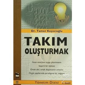 TAKIM OLUŞTURMAK - GENEL