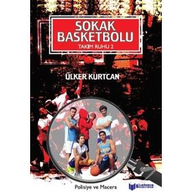 Takım Ruhu 2 Sokak Basketbolu - Ülker Kurtcan