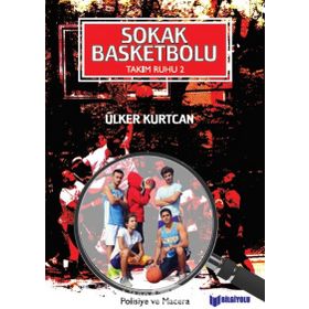 Takım Ruhu 2 Sokak Basketbolu - Ülker Kurtcan