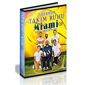 Takım Ruhu 3 - Miami - Ülker Kurtcan