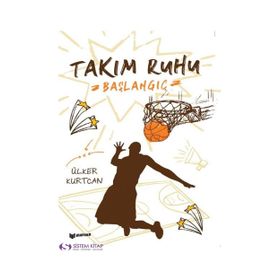 Takım Ruhu - Başlangıç - Ülker Kurtcan