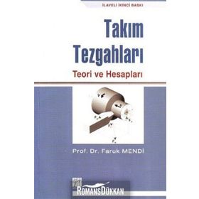 Takım Tezgahları Teori ve Hesapları - Faruk Mendi