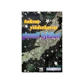 TAKIM YILDIZLARIN GIZEMLI ÖYKÜ - KOLLEKTIF
