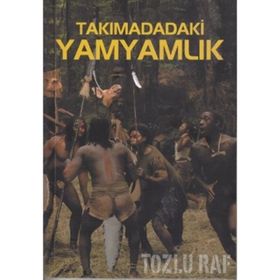 TAKIMADADAKİ YAMYAMLIK - A. KAZANTSEV