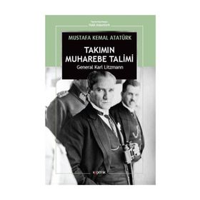 Takımın Muharebe Talimi - General Karl Lizmann