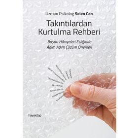 Takıntılardan Kurtulma Rehberi - Selen Canbaz