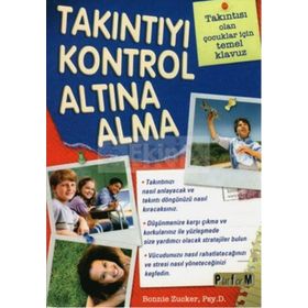 Takıntıyı Kontrol Altına Alma - Bonnie Zucker Psy. D