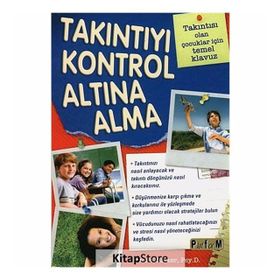 Takıntıyı Kontrol Altına Alma - Bonnie Zucker Psy. D