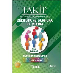Takip İcra Müdür Ve Müdür Yardımcılığı Süreler Ve Oranlar El Kitabı - Temsil Kitap