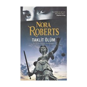 Taklit Ölüm - Nora Roberts