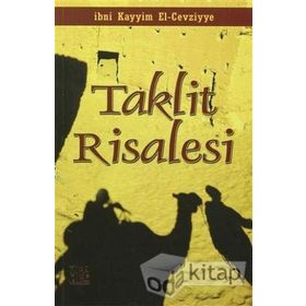 Taklit Risalesi - İbnul Kayyim El Cevziyye