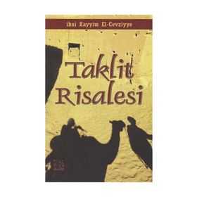 Taklit Risalesi - İbnul Kayyim El Cevziyye