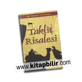 Taklit Risalesi - İbnul Kayyim El Cevziyye