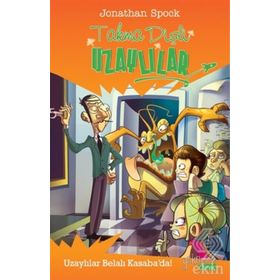 Takma Dişli Uzaylılar Uzaylılar Belalı Kasaba’da! - Jonathan Spock