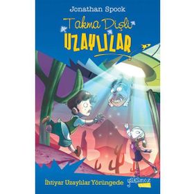 Takma Dişli Uzaylılar Uzaylılar Belalı Kasaba’da! - Jonathan Spock