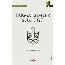 Takma İsimler Sözlüğü - Nurullah Çetin