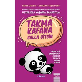 Takma Kafana Salla Gitsin - kollektif