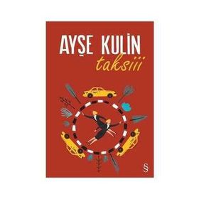 Taksiii - Ayşe Kulin
