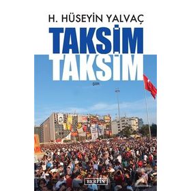 Taksim Taksim - Hasan Hüseyin Yalvaç
