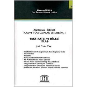 Taksiratlı ve Hileli İflas - Seri 15 - Hasan Özkan