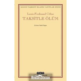 Taksitle Ölüm / Louis Ferdinand Celine / Yapı Kredi Yayınları